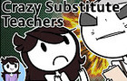 Crazy Substitute Teachers