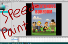 Monotonous Boredom Poster Speedpaint