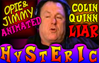 OPIE & JIM NORTON {ANIMATED} w/ Colin Quinn ~ Caught In A Lie