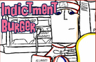 Indictment Burger