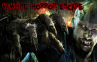 Vampire Horror Escape