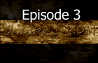 DeMor's Tales - Chapter 1. KDM. (Episode 3)