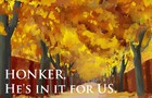 Honker for President