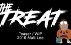 THE TREAT - TEASER TRAILER