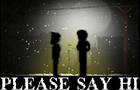 PLEASE SAY HI