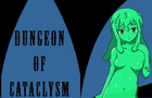 Dungeon Of Cataclysm V1