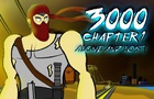 3000 Chapter 1: Alone and Lost (Remastered)