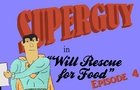 Will Rescue for Food | Episode 4