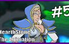 HearthStone: The Animation #5