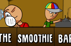 The Smoothie Bar - Animated Short