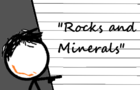 Rocks and Minerals