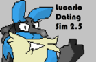 Lucario Dating Sim 2.5: You Can (Not) Advance