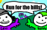 RUN FOR THE HILLS! YOUR FAVOURITE NEWGROUNDS USERS ARE COMING FOR YOU!!!