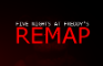 Five Nights At Freddy's: Remap