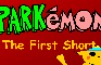 Parkemon: The First Short