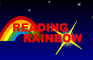 Reading Rainbow 1