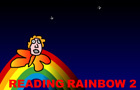 Reading Rainbow 2