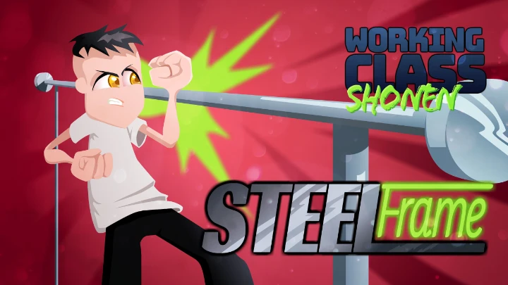 Working Class Shonen: Episode 1 Steel Frame