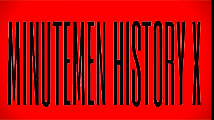 Minutemen History X