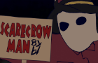 Scarecrow Man
