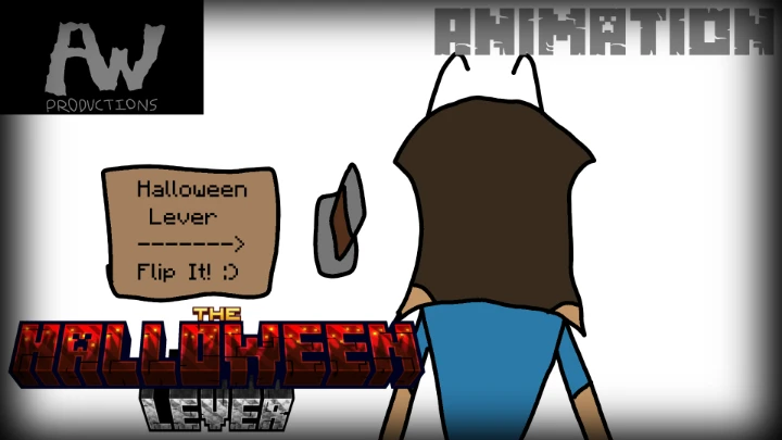 The Halloween Lever(Minecraft Animation)