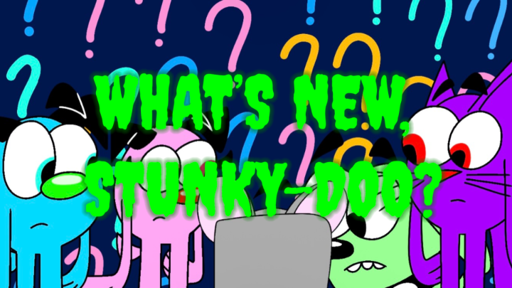 What’s New, Stunky-Doo? - Theme Song