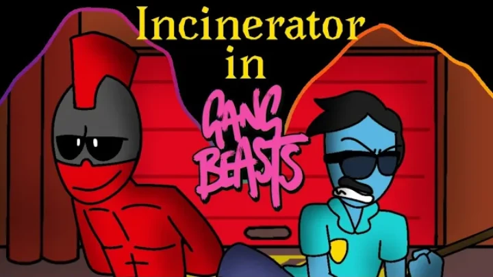 Playing incinerator on gang beasts in a nutshell