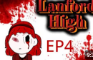 Lanford High S1 EP 4: Behind Popularity