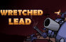 Wretched Lead