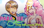 Paradise Slice: That Influencer Thing