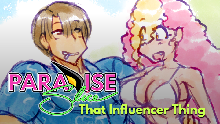Paradise Slice: That Influencer Thing
