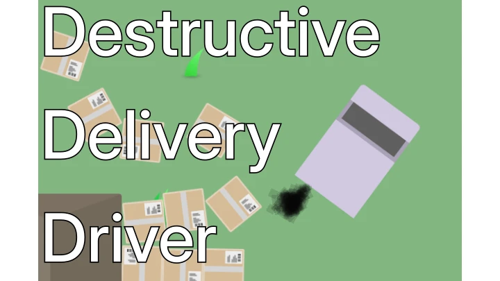 Destructive Delivery Driver