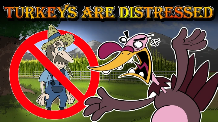 TURKEYS ARE DISTRESSED