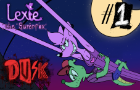 Lexie the Superfox - EP 1 - Dusk