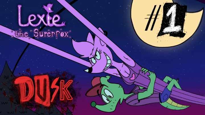 Lexie the Superfox - EP 1 - Dusk