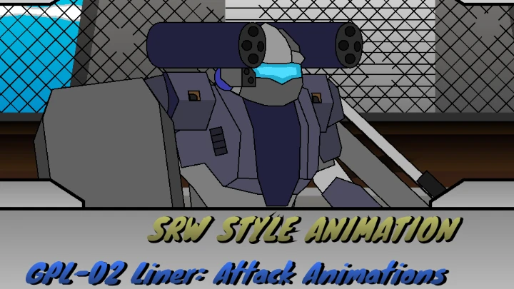 GPL-02 Liner Standard attack animations (Super Robot Wars fan animation)