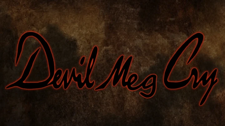 Devil Meg Cry
