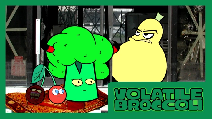 Volatile Broccoli - Pilot (Cancelled Series)