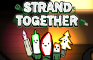Strand Together