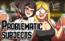 Problematic Subjects v1.1