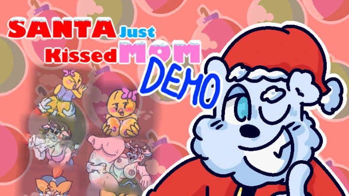 Santa Just Kissed Mom DEMO