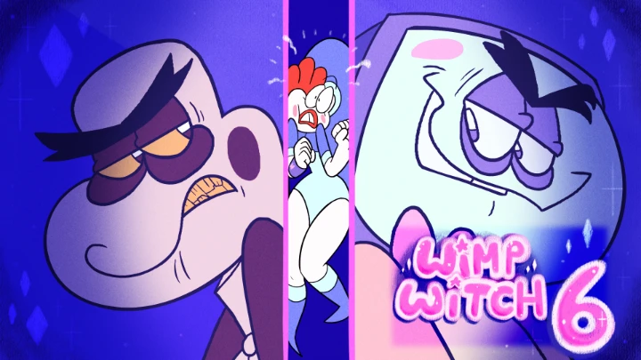 Wimp Witch Episode 6
