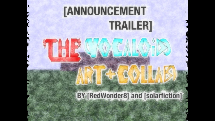 Vocaloid Art Collab Announcement Trailer
