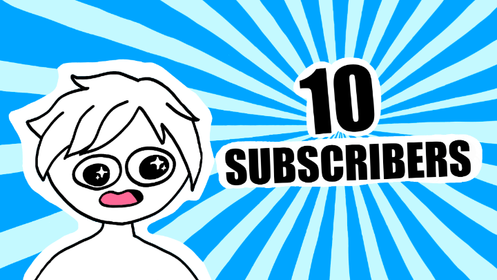 10 SUBSCRIBERS