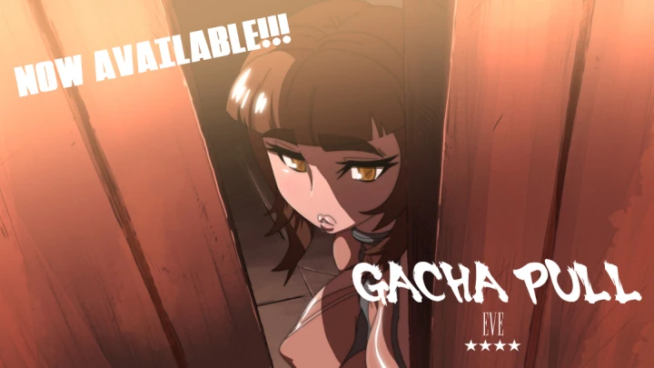 Gacha Pull: Eve_ Promo