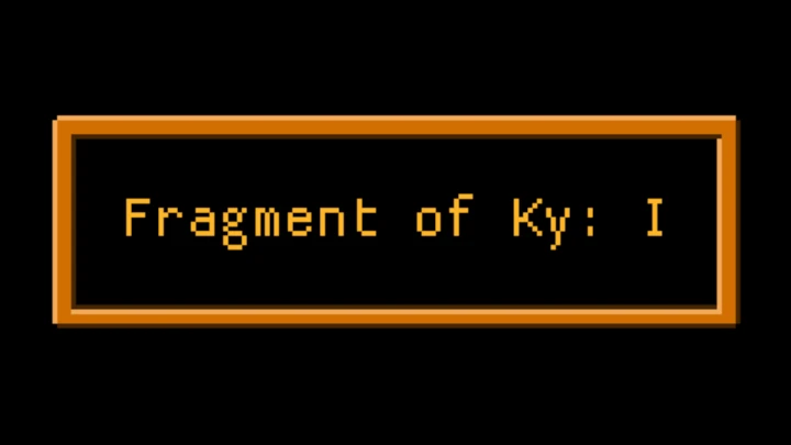 Fragment of Ky: Chapter I
