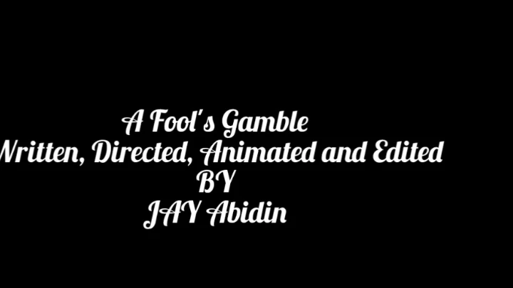 A Fool's Gamble