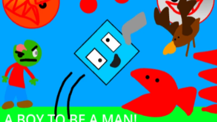 A Boy To Be A Man Part 1: NEED BE MAN!!! (VOLUME WARNING)