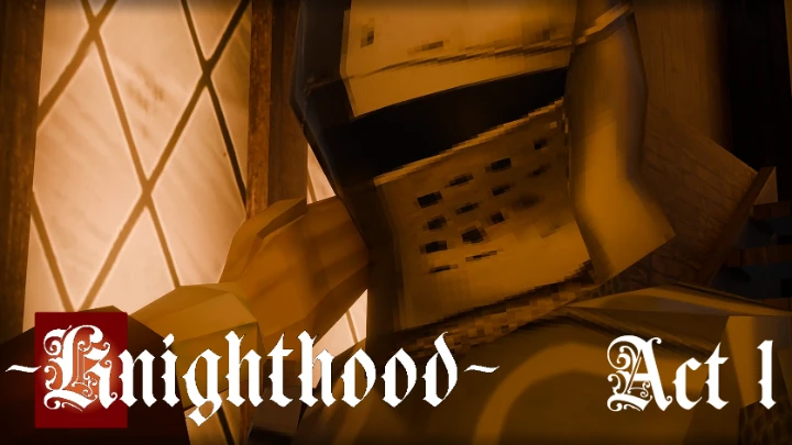 KNIGHTHOOD Ep 1