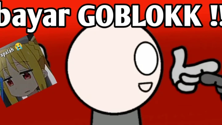 Bayar Goblok!!